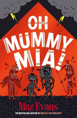 Chicken House Oh Mummy Mia!. 191369688X Book Cover