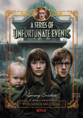 A Series of Unfortunate Events #4: The Miserabl... 0062796054 Book Cover