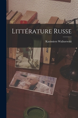 Littérature russe [French] 1016849907 Book Cover