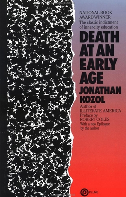 Death at an Early Age: The Classic Indictment o... 0452262925 Book Cover