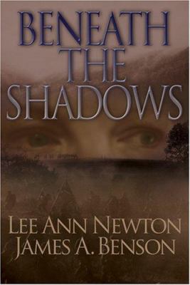 Beneath the Shadows 1583850422 Book Cover