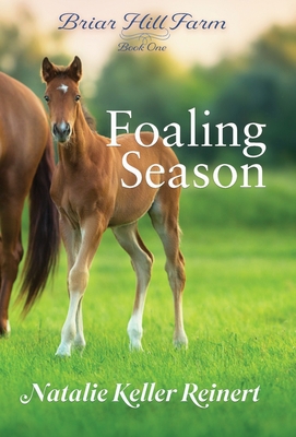 Foaling Season (Briar Hill Farm 1956575235 Book Cover
