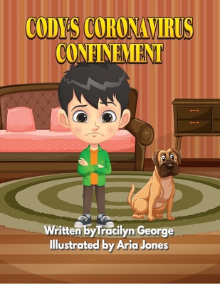 Cody's Coronavirus Confinement 1779481594 Book Cover