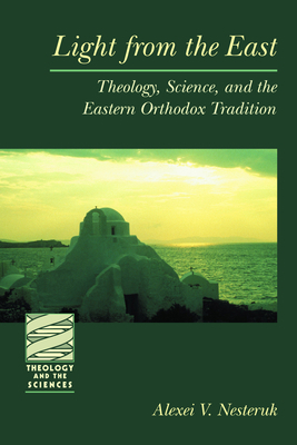 Light from the East: Theology, Science, and the... 0800634993 Book Cover