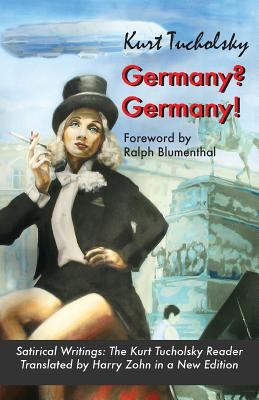 Germany? Germany!: Satirical Writings: The Kurt... 3960260253 Book Cover