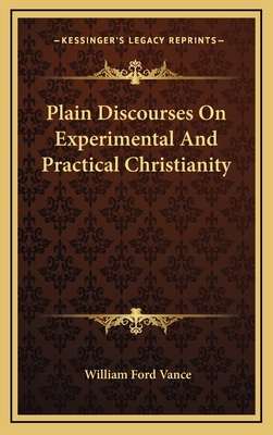 Plain Discourses on Experimental and Practical ... 1163690112 Book Cover