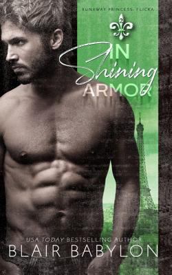 In Shining Armor: Billionaires in Disguise: Flicka 1723899038 Book Cover