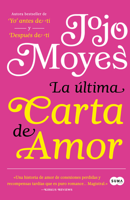 La Última Carta de Amor / The Last Letter from ... [Spanish] 6073177461 Book Cover