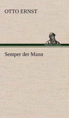 Semper Der Mann [German] 3847247611 Book Cover