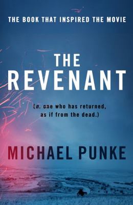 THE REVENANT : NO. ONE WHO HAS RETURNED, AS IF ... 0008124027 Book Cover