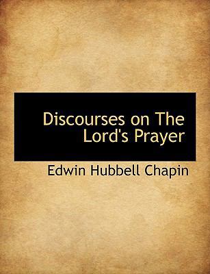 Discourses on the Lord's Prayer 1115676822 Book Cover
