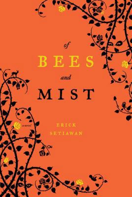 Of Bees and Mist: A Novel B003D7JVLQ Book Cover