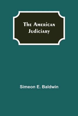 The American Judiciary 9355118449 Book Cover