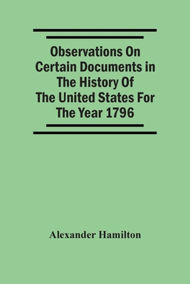 Observations On Certain Documents In The Histor... 9354506143 Book Cover