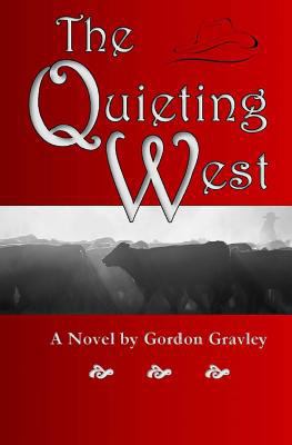 The Quieting West 1546602178 Book Cover