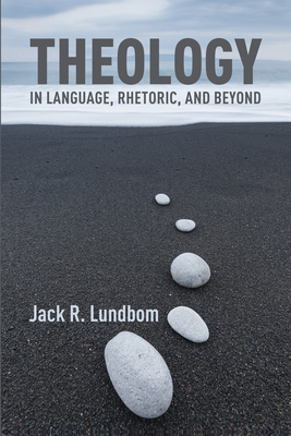 Theology in Language, Rhetoric, and Beyond: Ess... 1625644809 Book Cover