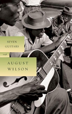 Seven Guitars: 1948 1559363010 Book Cover