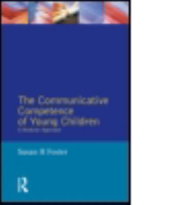 The Communicative Competence of Young Children:... 0582552710 Book Cover