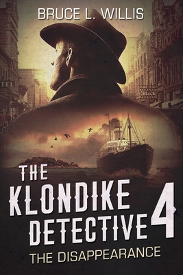 The Klondike Detective 4: The Disappearance B08QFKGLMV Book Cover