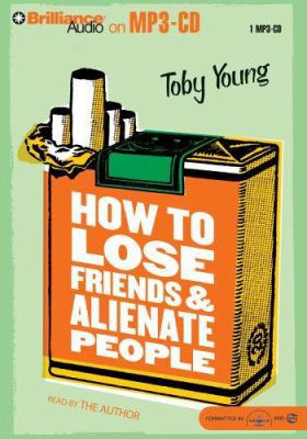 How to Lose Friends and Alienate People 1423301056 Book Cover