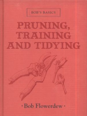Bob's Basics Pruning 1856269299 Book Cover