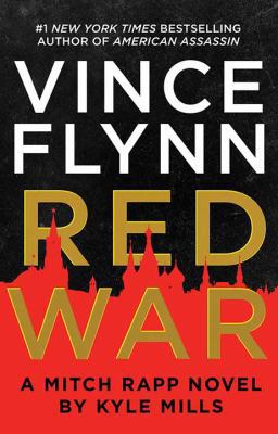 Red War: A Mitch Rapp Novel by Kyle Mills [Large Print] 1683249771 Book Cover