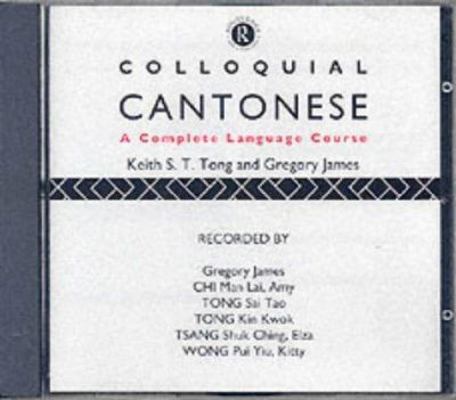 Colloquial Cantonese 0415155320 Book Cover