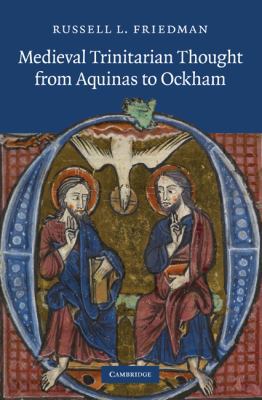 Medieval Trinitarian Thought from Aquinas to Oc... 0521117143 Book Cover
