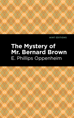 The Mystery of Mr. Benard Brown 1513206141 Book Cover
