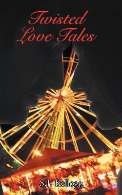 Twisted Love Tales 1467837601 Book Cover
