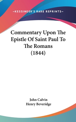 Commentary Upon The Epistle Of Saint Paul To Th... 1104110806 Book Cover