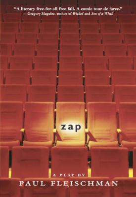 Zap: A Play 0763632341 Book Cover