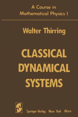 A Course in Mathematical Physics, Vol. 1: Class... 0387814965 Book Cover
