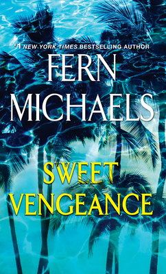 Sweet Vengeance: A Novel of Resilience and Revenge 1420147668 Book Cover