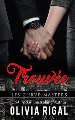 Trouvée [French] 1547002301 Book Cover