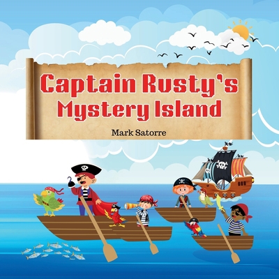 Captain Rusty's Mystery Island B0DL8XRS5Z Book Cover