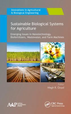 Sustainable Biological Systems for Agriculture:... 1771886145 Book Cover
