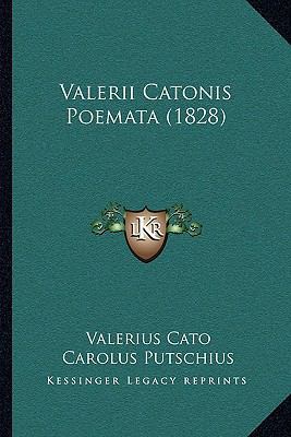Valerii Catonis Poemata (1828) [Latin] 1166289303 Book Cover