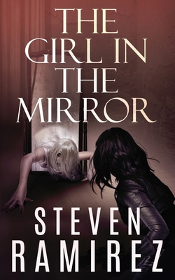 The Girl in the Mirror: A Sarah Greene Supernat... 1949108031 Book Cover