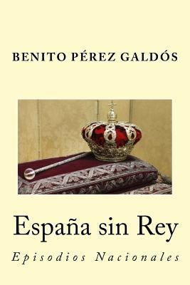 España sin Rey [Spanish] 154239998X Book Cover