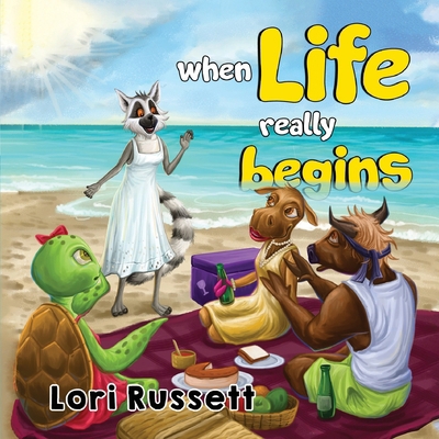 When Life Really Begins 1838754873 Book Cover