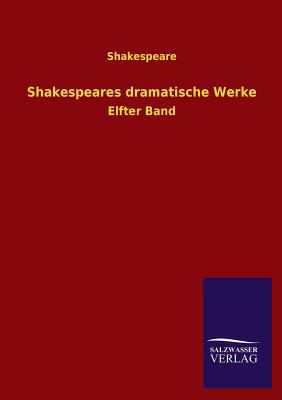 Shakespeares Dramatische Werke [German] 3846038709 Book Cover