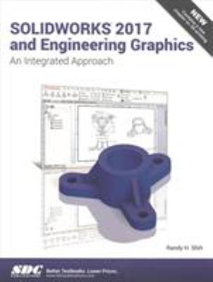 Solidworks 2017 and Engineering Graphics 1630570737 Book Cover