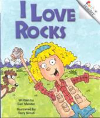 I Love Rocks (Rookie Reader) 0516272934 Book Cover