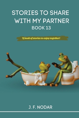 Stories to Share with My Partner Book 13 1764340981 Book Cover