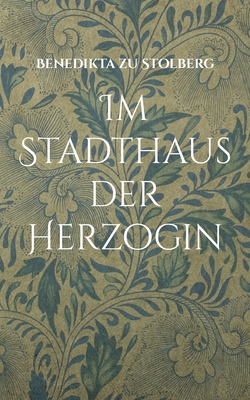 Im Stadthaus der Herzogin [German] 3754395270 Book Cover
