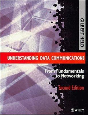 Understanding Data Communications from Fundamen... 047196820X Book Cover