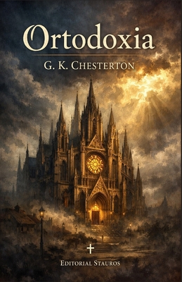 Ortodoxia (Spanish Edition) [Spanish] B0GFLYC5SH Book Cover