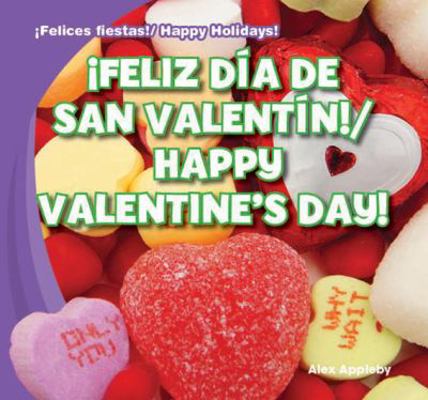 ¡Feliz Día de San Valentín! / Happy Valentine's... [Spanish] 1433999706 Book Cover