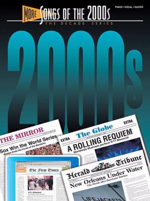 More Songs of the 2000s: The Decade Series 1423485076 Book Cover